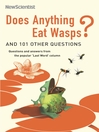 Does Anything Eat Wasps? (eBook): And 101 Other Questions